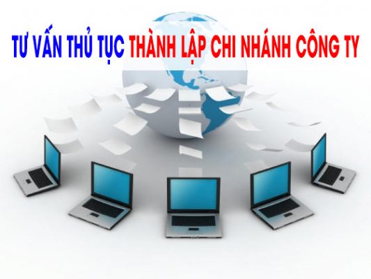 Dịch vụ thành lập chi nhánh công ty tại Thuận An